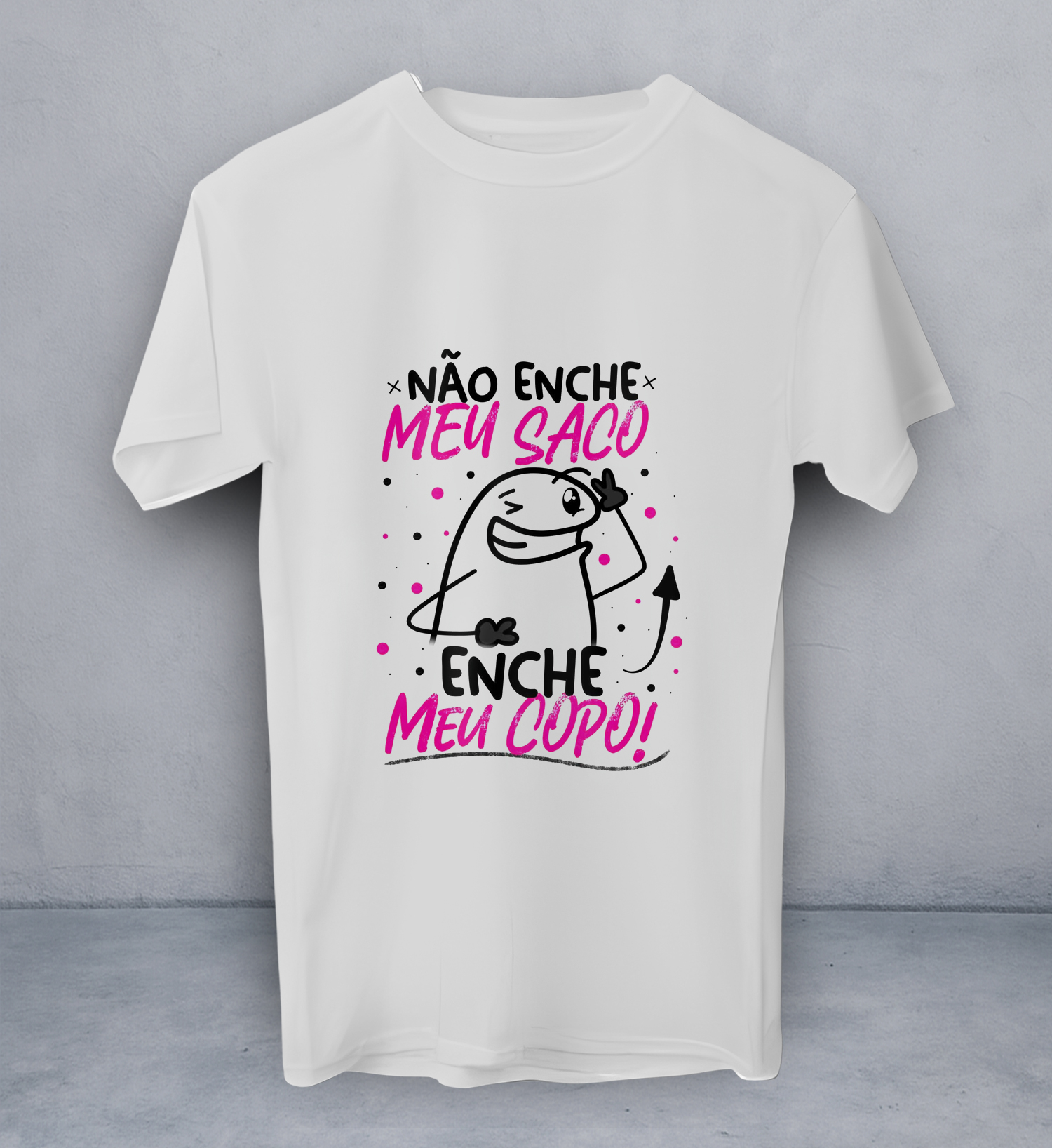 T-Shirt Não enche meu saco