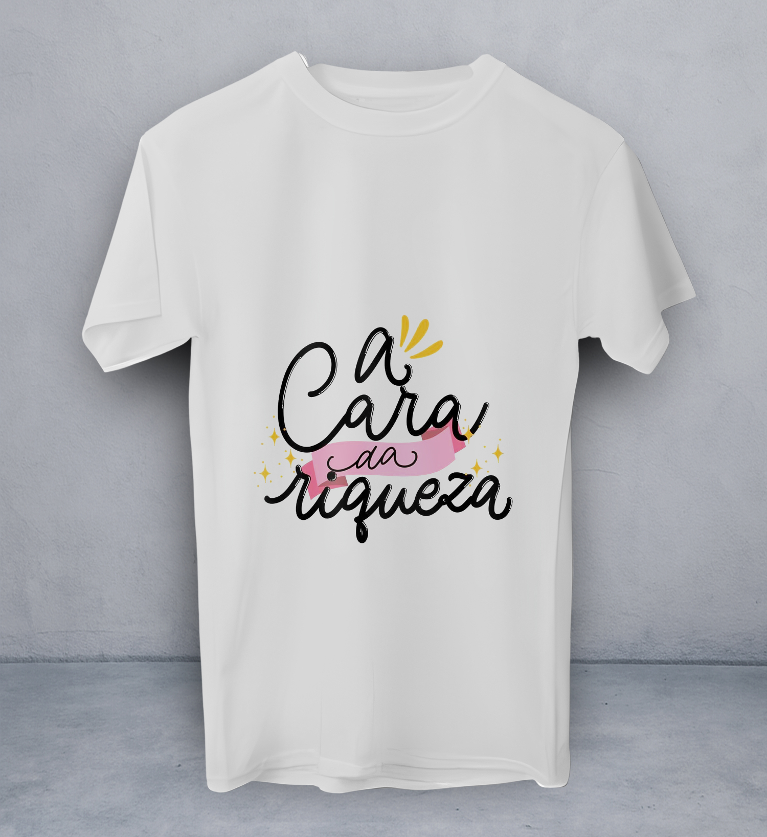 T-Shirt A Cara da Riqueza