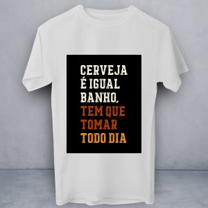 T-Shirt Cerveja É Igual Banho
