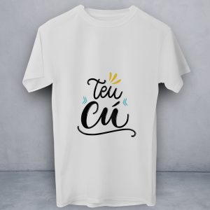 T-Shirt Teu Cu