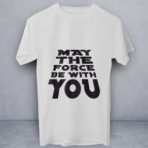 May The Force Be With You