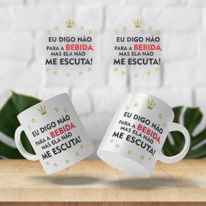 Caneca Eu digo não para a bebida