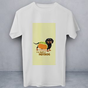 T-Shirt I'm Such a Hot Dog