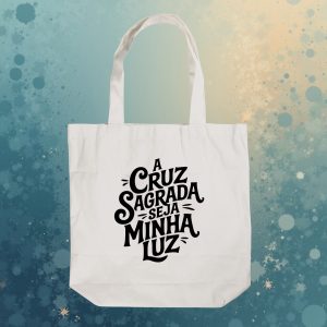 Ecobag A Cruz Sagrada Seja Minha Luz