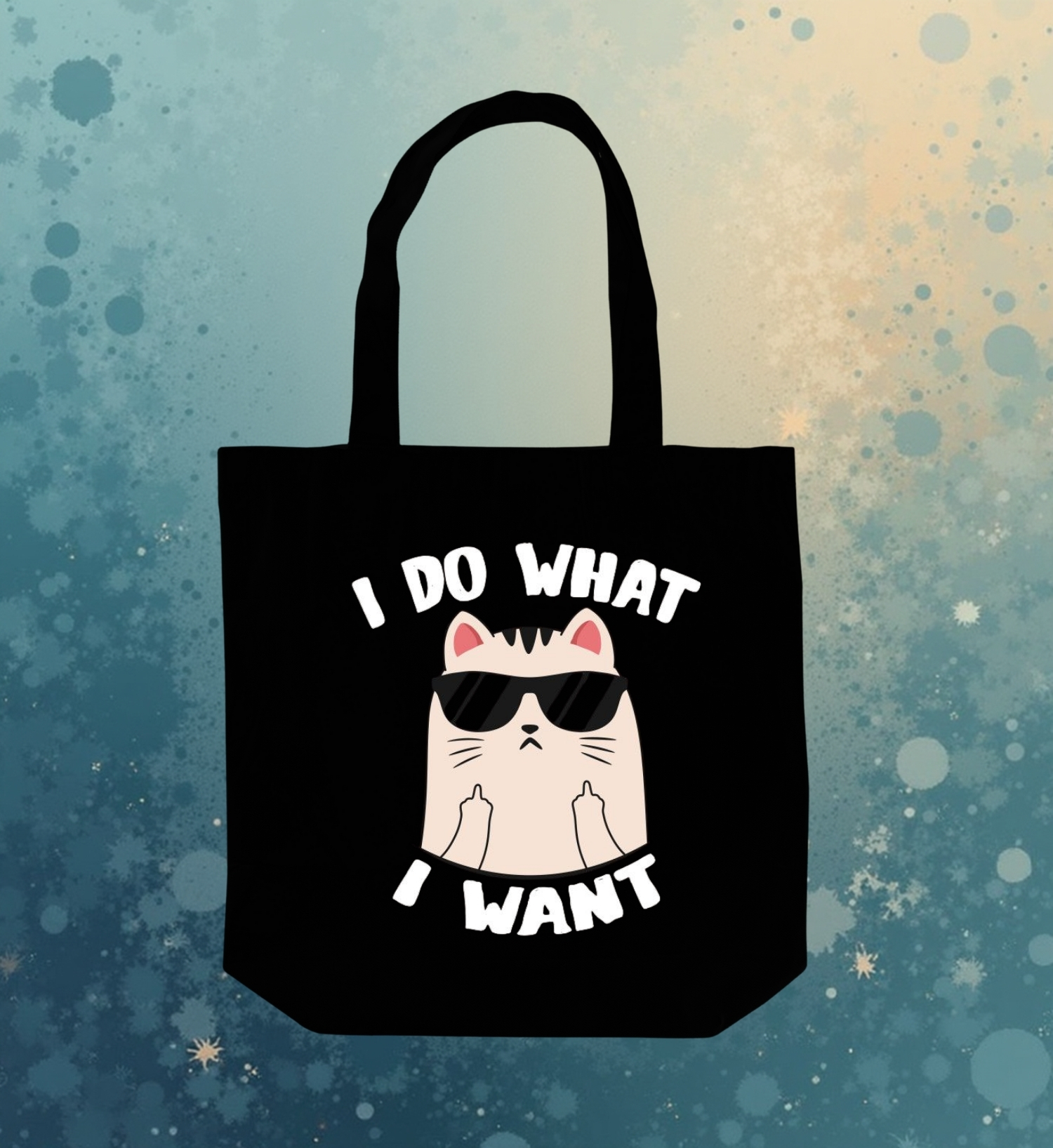 I Do What i Want