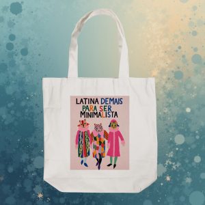 Ecobag Latina Demais