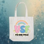 Ecobag Va Ser Feliz