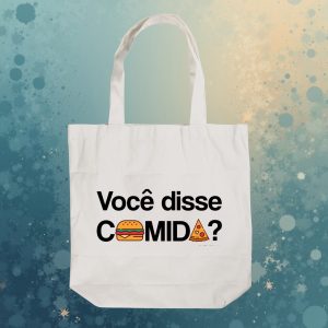 Ecobag Você Disse Comida