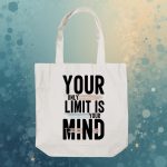 Ecobag Your Only Limit Is Your Mind